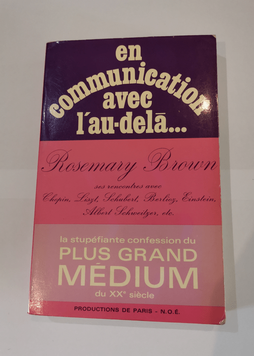 En communication avec l’au dela – BROWN ROSEMARY