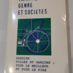 Travail genre et sociétés N° 9 Avril 2003 : Filles et garçons : pour le meilleur et pour le pire – L’Harmattan