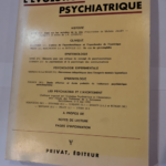 L’EVOLUTION PSYCHIATRIQUE TOME XLII FASC. II AVRIL-JUIN 1977 – Collectif