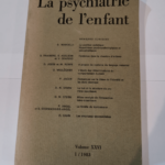 La psychiatrie de l’enfant Volume XXVI 1/1983 –