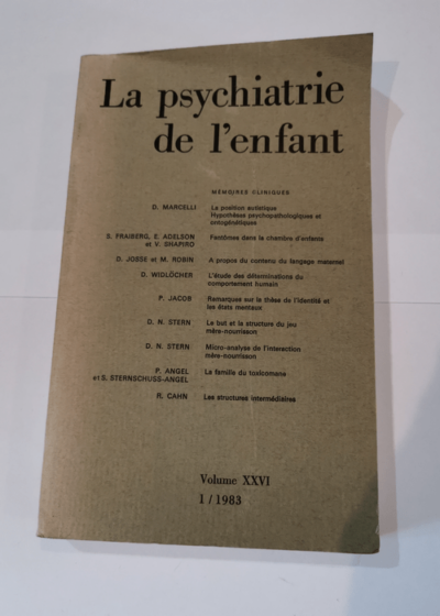 La psychiatrie de l'enfant Volume XXVI 1/1983 -