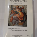 Contraste – 26 – De la prévention du risque au risque de la prédiction – 2007 – Collectif