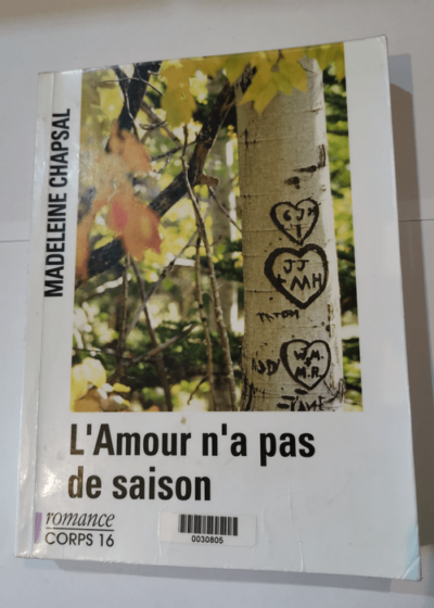 L'amour n'a pas de saisons - Madeleine Chapsal