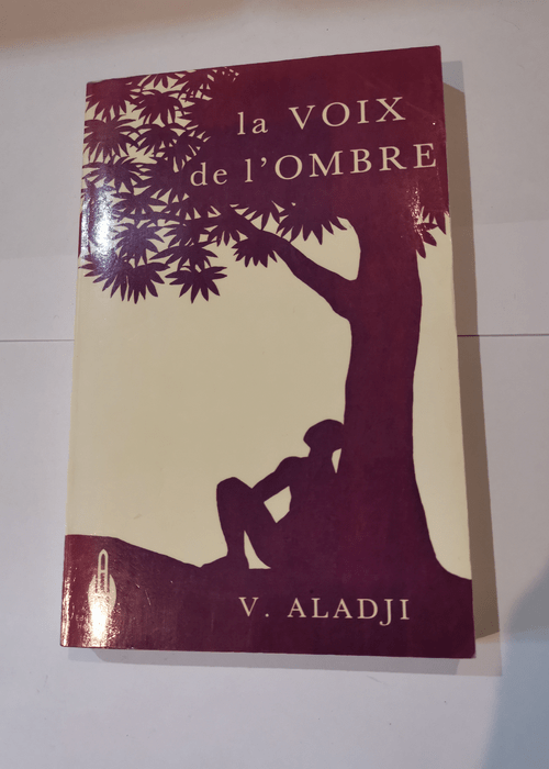 La voix de l’ombre – Edition française – Victor Aladji