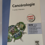 Cancérologie – Cahiers des ECN – Yohann Loriot Pierre Mordant