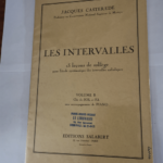 Les Intervalles : 13 leçons de solfège pour l’étude systématique des intervalles mélodiques – Jacques Castérède