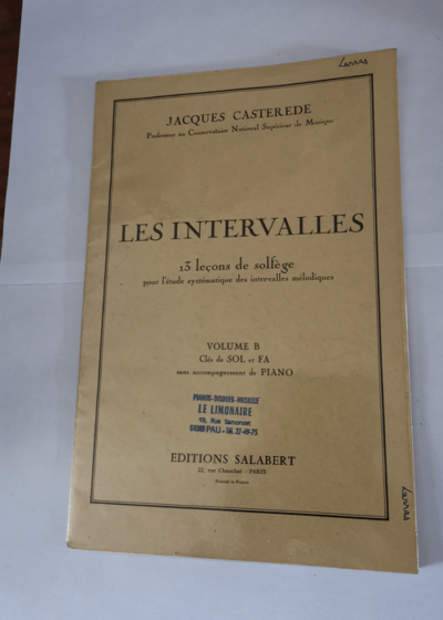 Les Intervalles : 13 leçons de solfège pour l'étude systématique des intervalles mélodiques - Jacques Castérède