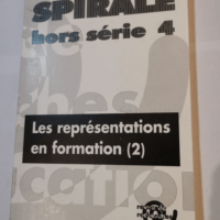 Spirale HS4 – 2005 – Les représentations en formation 2 –