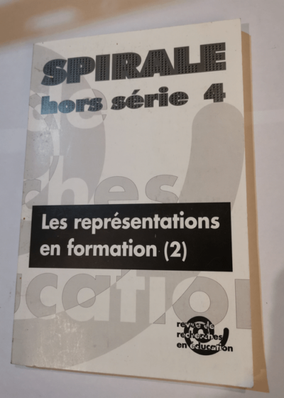 Spirale HS4 - 2005 - Les représentations en formation 2 -