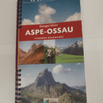 Le guide rando – Aspe-Ossau : Pyrénées Béarnaises – Georges Véron