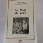 La Mort du père – Jacqueline Séchère Boutigny