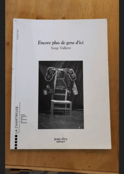 Encore Plus De Gens D'ici - Ensemble De Cinquante-Deux Neurones - Serge Valletti