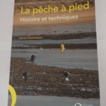 La pêche à pied: Histoire et techniques – Gérard Deschamps