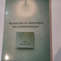 Recherches en didactique des mathématiques – numéro 17 – fascicule 2 –