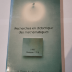 Recherches en didactique des mathématiques – numéro 17 – fascicule 3 –