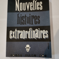 Les Nouvelles Histoires Extraordinaires – Edgar Allan Poe