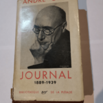 JOURNAL 1889-1939 – Pléiade – GIDE ANDRE