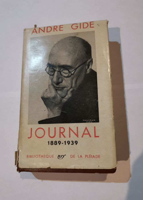 JOURNAL 1889-1939 – Pléiade – GIDE ANDRE