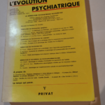 L’evolution psychiatrique – tome 48 – fasc. 2 – avril-juin 1983 –