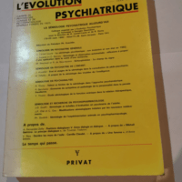 L’evolution psychiatrique – tome ...