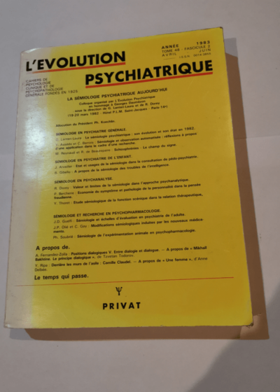 L'evolution psychiatrique - tome 48 - fasc. 2 - avril-juin 1983 -