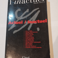 L’inactuel N° 12 : Actuel inactuel &#8...