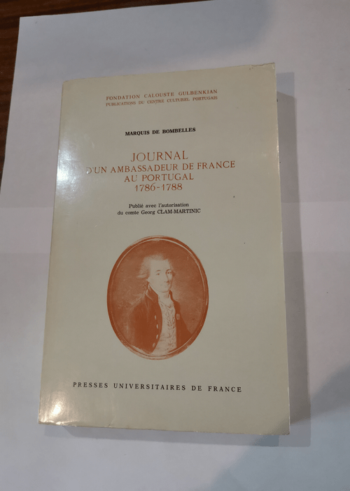 Journal d’un ambassadeur de France au P...