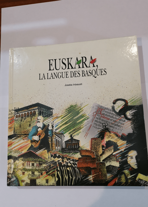 Euskara la langue des basques – Joseba ...