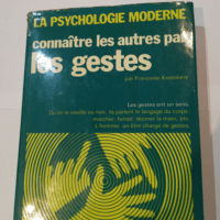 Connaître les autres par les gestes – ...