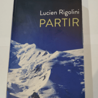 Partir – Rigolini Lucien