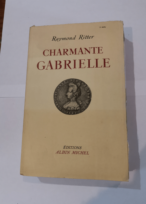 Charmante gabrielle – RITTER Raymond