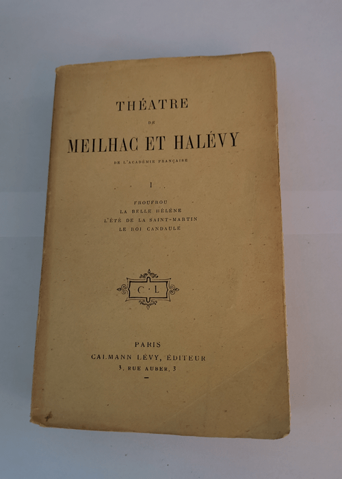 THEATRE DE MEILHAC ET HALEVY – TOME 1 &...