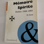 mémoire spirite dictées 1998 2001 – oune – Oune