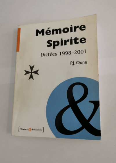 mémoire spirite dictées 1998 2001 - oune - Oune