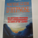 Nouveau guide d’hypnose – Yvon Lhermite