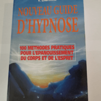 Nouveau guide d’hypnose – Yvon Lh...