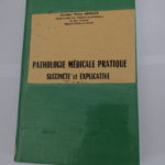 pathologie médicale pratique succincte et explicative – pierre menger