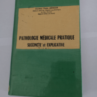 pathologie médicale pratique succincte et ex...