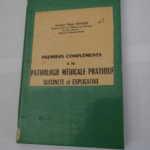 Premiers compléments à la pathologie médicale pratique succincte et explicative – pierre menger