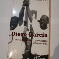 Diego Garcia: Enjeux stratégiques diplomatiq...