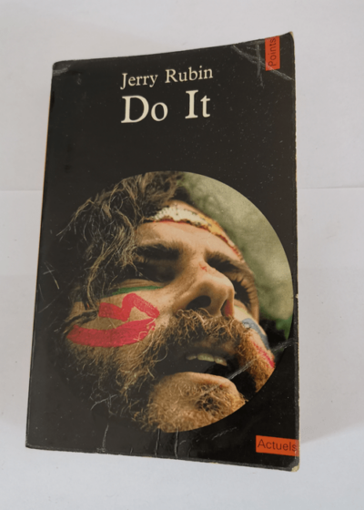 Do it  - Jerry Rubin  - Jerry Rubin