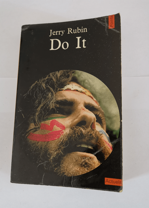 Do it  – Jerry Rubin  – Jerry Rub...