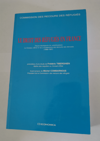 Le Droit des réfugiés en France - Commission Des Recours Des Refugies