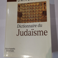 Dictionnaire du judaïsme – Encyclopaedia universalis France