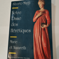 Notre dame des heretiques – Alberto Maggi