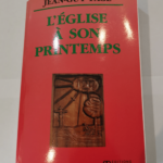 l’église a son printemps – Page Jean-Guy