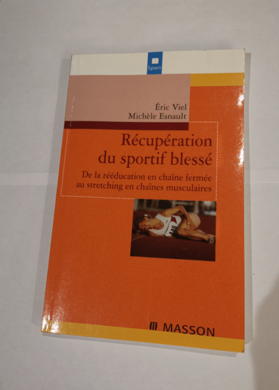 Récupération du sportif bléssé: POD - Éric Viel Michèle Esnault