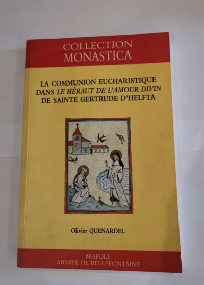 COMMUNION EUCHARISTIQUE DANS LE HERAUT - C QUENARDEL