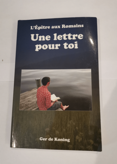 Une Lettre Pour Toi - Ger Koning