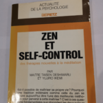 Zen Et Self-Control – Deshimaru Taisen